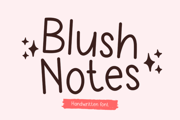 Blush Notes: A Font That Gives Brands a Friendly Handwritten Voice