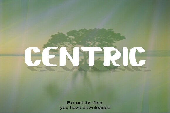 Centric: A Font That Feels Like a Welcome
