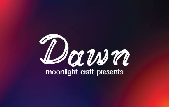 Dawn: The Crafters Dream Handwritten Font for Products & Printables
