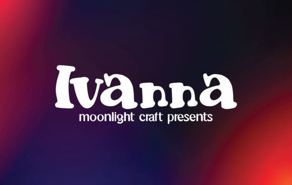 Ivanna: A Font Review for Campaigns That Need a Personal Touch