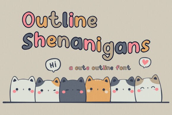 Outline Shenanigans: A Font for More Playful Campaigns