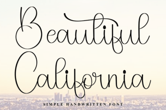 The Beauty of a Font: How Beautiful California Elevates Digital Marketing