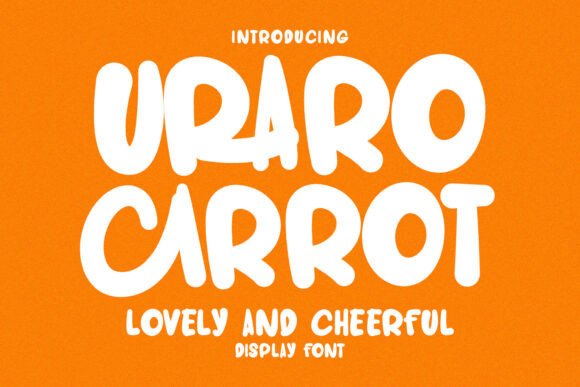 Uraro Carrot: A Playful Font for Crafters and Makers